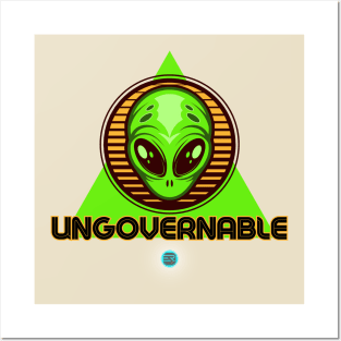 UNGOVERNABLE ALIEN Posters and Art